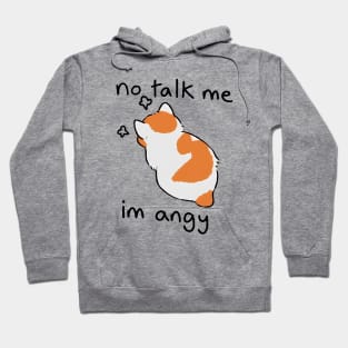 No talk me Hoodie